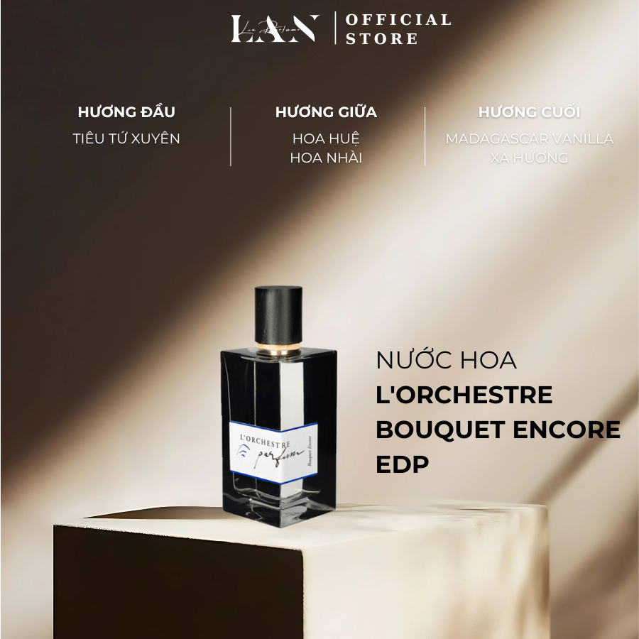 [LAN] Nước Hoa Nữ L'Orchestre Bouquet Encore EDP 10/20ml