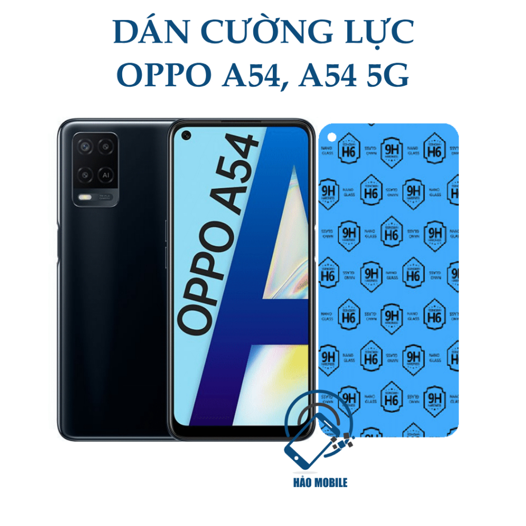Dán cường lực dẻo nano OPPO A54, A54 5G ( trong suốt và chống va đập tốt )
