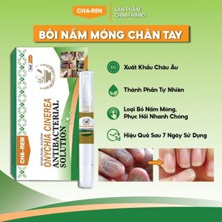 Bôi Nấm Móng Tay Chân CHA-REN Hàng Xuất Khẩu Châu Âu (EU) Phục Hồi Móng Mới Hết Hư Khoé, Bọng Móng