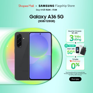 [Livestream]-Điện thoại Samsung Galaxy A36 5G 8GB/128GB