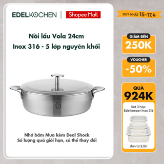 Nồi lẩu inox 316 - 5 lớp nguyên khối cao cấp Edelkochen Vola Collection size 24cm