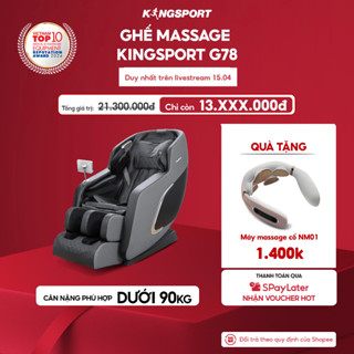 GIAO HÀNG MIỀN NAM| Ghế massage KINGSPORT G78 công nghệ massage đa điểm 3D, nhiệt hồng ngoại kép, khung ghế rộng rãi
