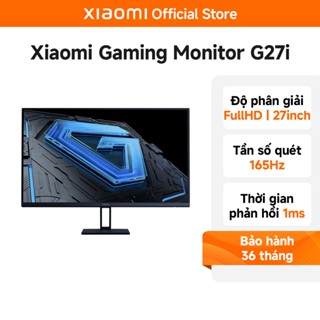  Màn hình máy tính Xiaomi Gaming Monitor G27i EU 27inch - Tần Số Quét 165Hz - Tấm Nền IPS-Chính Hãng 