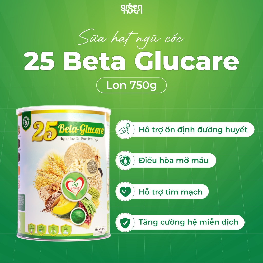 [NHẬP KHẨU 100%] 25 Beta Glucare Sữa Hạt Ngũ Cốc cho Người Tiểu Đường Green Nutri - Lon 750gr