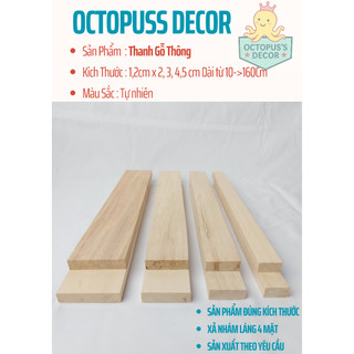 Thanh Gỗ Thông dày 1,2cm x rộng 5cm x dài 50cm đến 200cm dùng trang trí, khung tranh, nẹp chỉ, DIY