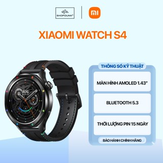  Đồng Hồ Thông Minh Xiaomi Watch S4 Chính Hãng 
