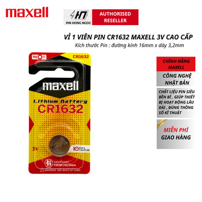 Vỉ 1 Viên Pin CR1632 MAXELL Siêu Bền 3V cao cấp made jn JAPAN - Hàng chính hãng