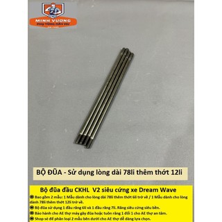 Đũa đầu CKHL siêu cứng đủ size dành cho xe Dream Wave