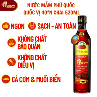  Nước Mắm Phú Quốc Quốc Vị Cốt Nguyên Chất Truyền Thống 40 Độ Đạm 520ml Cá Cơm Chai Thủy Tinh 