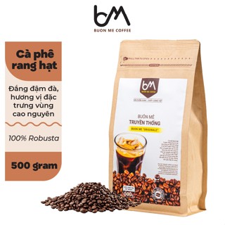 Cà Phê Truyền Thống RANG NGUYÊN HẠT Buôn Mê Coffee 500g