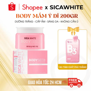Kem Sica White Body Mầm Ý Dĩ 200G, Body Seed Dưỡng Ẩm, Trắng Sáng (Tặng Phủ Trắng B3) - SICA WHITE