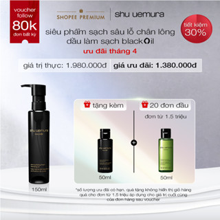 dầu làm sạch và tẩy trang shu uemura blackOil cleansing oil 150ml làm sạch sâu lỗ chân lông tẩy tế bào chết nhẹ nhàng
