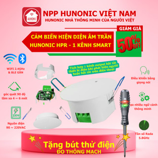Cảm Biến Hiện Diện Âm Trần Hunonic HPR Tích Hợp 1 Kênh Công Tắc Đèn Thông Minh Bật Tắt Đèn Tự Động