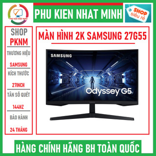  Màn hình cong Samsung LC27G55 27" 2K 144Hz FreeSync chuyên game Hàng mới 100% chính hãng bảo hành 24 tháng 