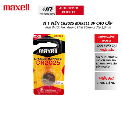Pin CR2025 Maxell Siêu Bền 3V Cao cấp Made in JAPAN - Hàng chính hãng