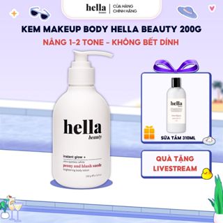 Kem body trắng da Nâng tone tức thì Dưỡng ẩm Chống nắng Hella Beauty 200g