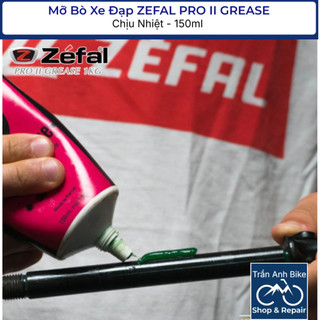 Mỡ Bò Bôi Trơn Chịu Nhiệt Xe Đạp ZEFAL PRO II GREASE 150ml