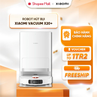 Robot hút bụi lau nhà Xiaomi Vacuum X20+/X20 Plus - Lực hút 6000Pa