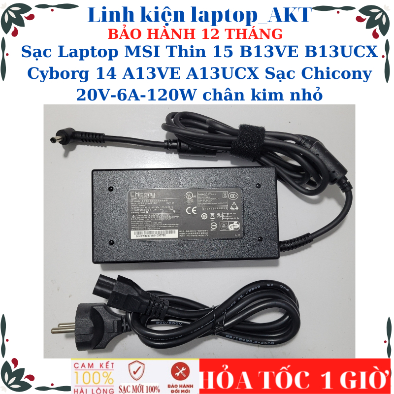 Sạc MSI Thin 15 B13UC B13VE B13UCX A15 B7UC Cyborg 14 A13VE A13UCX A13UDX MS-15K1 MS-15K2 Chicony 20