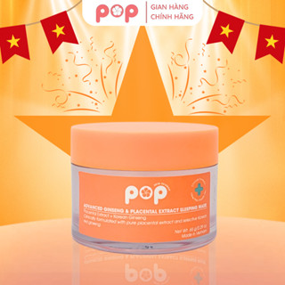 Mặt Nạ Ngủ Dưỡng Ẩm POP - Tinh Chất Nhau Thai Cừu & Nhân Sâm - Nuôi Dưỡng Da Mịn Màng - 65g