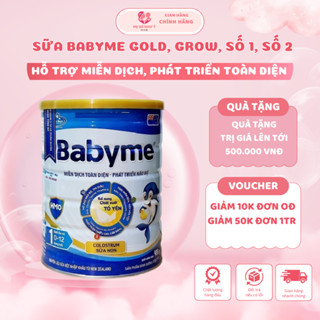 Sữa Babyme Gold, Grow, Số 1, Số 2 900g - Dinh Dưỡng Toàn Diện, Tăng Chiều Cao, Hỗ Trợ Miễn Dịch Cho Bé Từ 0 Đến 9 Tuổi