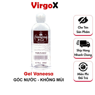 Gel Bôi Trơn Vanessa, Gel Bôi Tron Tăng Cảm Giác (Chai 200ml). Gel Massage Gốc Nước Lâu Khô Hàng NHẬT.
