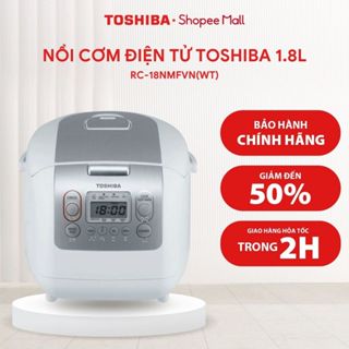 Nồi cơm điện tử Toshiba 1.8L/1L RC-18NMFVN(WT)/RC-10NMFVN(WT) - Hàng chính hãng |HỎA TỐC HCM|
