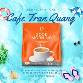Cafe Sữa Trần Quang Bịch 24 Gói x 20g / Cà Phê Good Morning 480g / Gửi Hàng Trong Ngày