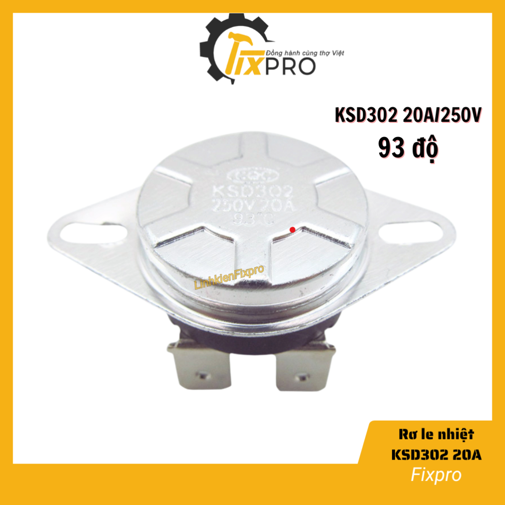 Rơ le nhiệt bình nóng lạnh 93 độ KSD302T KSD302X KSD302 20A 250V chất lượng tốt - Linh kiện Fixpro