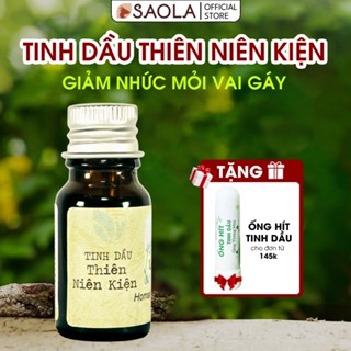 Tinh dầu THIÊN NIÊN KIỆN Saola, Chống Nhức Mỏi Xương Khớp, Phong Thấp, Hỗ Trợ Tiêu Hóa