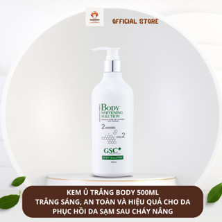  GSC Body Whitening Solution Kem Ủ Trắng Toàn Thân  CHUYÊN DÙNG CHO SPA  