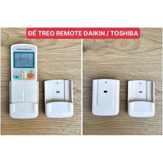  ĐẾ REMOTE MÁY LẠNH DAIKIN - TOSHIBA 8.5 x 6.5cm  Đế không kèm ốc  