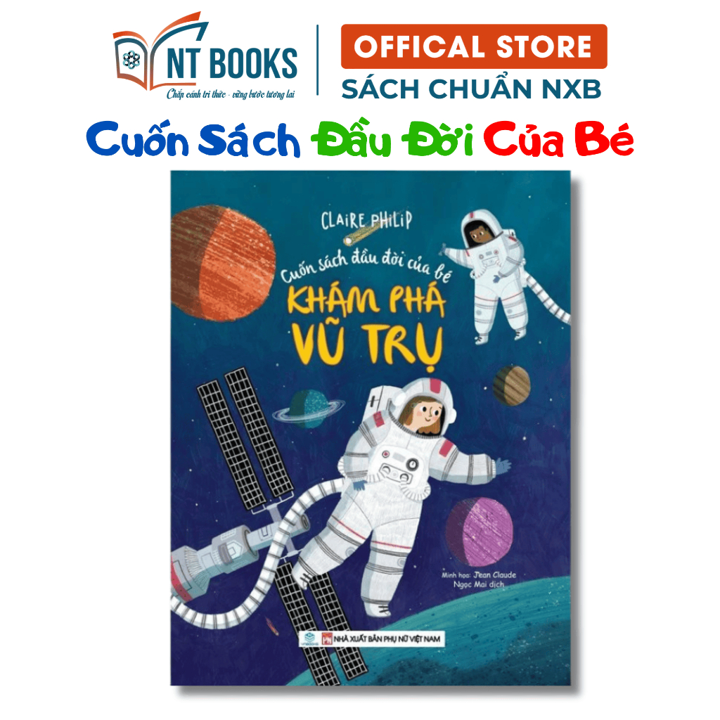 Cuốn Sách Đầu Đời Của Bé - Khám Phá Vũ Trụ - ND