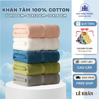 Khăn Tắm Huy Hòa 50x100cm 60x120cm 70x140cm 100% Cotton Cao Cấp Mềm Mịn Thấm Hút To Dày Dùng Cho Gia Đình Spa Khách Sạn