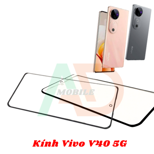 AD mặt kính Vivo V40 5G , kính dùng ép cho vivo v40 5g