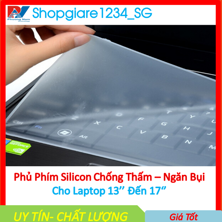 Miếng Phủ Bàn Phím Silicon 13 -> 17 inch (Chắn bụi, Chống nước cho latop). Bảo vệ tối ưu cho laptop của bạn