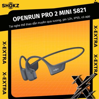 Tai nghe thể thao Open-ear Bluetooth Shokz OpenRun Pro 2 Mini S821 dẫn truyền qua xương, pin 12h, IP55, có app