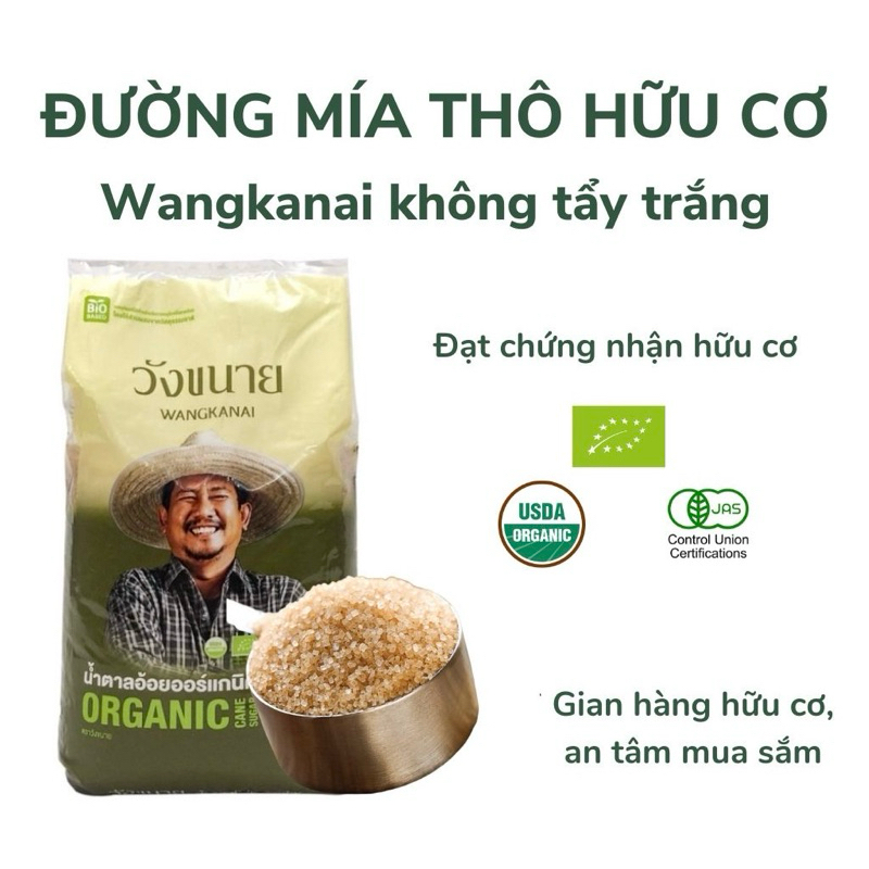 Đường Mía Hữu Cơ Wangkanai Thái Lan - Organic Cane Sugar 1 Kg Thailand. Organic-Sugar-USDA-EU-JAS