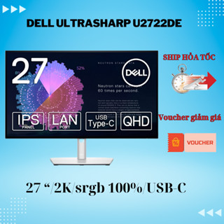 Màn Hình Dell Ultrasharp U2722DE (27.0 inch - QHD - IPS - 60Hz - 5ms - USB TypeC) BAO GIÁ TOÀN QUỐC