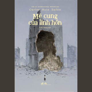 Sách Mê Cung Của Linh Hồn ( Carlos Ruiz Zafón ) - Nhã Nam HN Kho