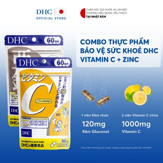 Combo Thực phẩm bảo vệ sức khoẻ DHC VITAMIN C + ZinC (60 ngày) - Dạng viên uống hỗ trợ bổ sung Vitamin C + Kẽm