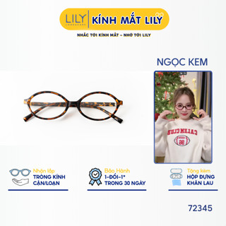 Kính cận nam nữ Lily Eyewear chất liệu nhựa cứng cáp mắt tròn giả cận thời trang 72345