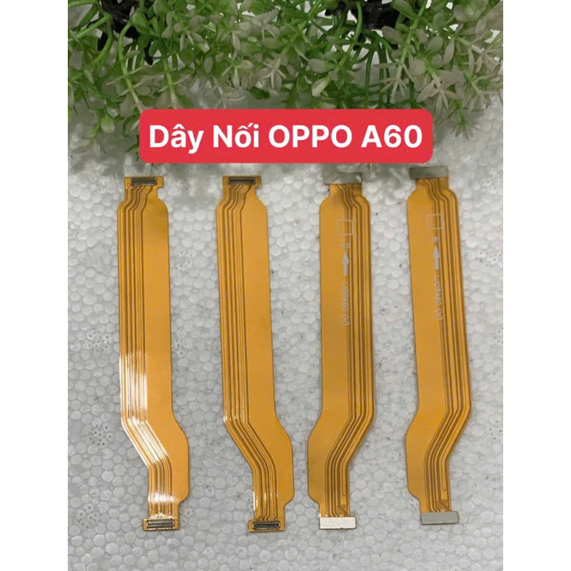 Cáp Nối Main Oppo A60 / Dây Nối Bo Mạch Sạc OPPO A60 Zin Mới