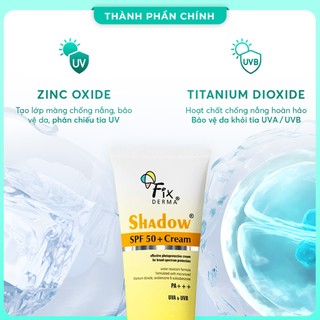 Fixderma Shadow SPF 50+ Cream PA+++ (75g) – Kem chống nắng tối ưu, dưỡng ẩm cho da khô và nhạy cảm