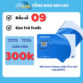 Sim Vinaphone 4G Trả Trước, Số Đẹp 300k Đầu Số 09, Số Cặp, Số Đẹp [ĐKCC + ESIM tại Vinaphone]