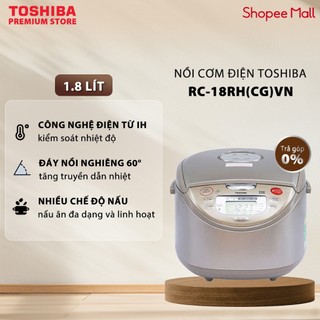  Nồi Cơm Điện Cao Tần Toshiba 1.8 Lít RC-18RH CG VN - Sử Dụng Hợp Kim Cao Cấp Diamond Titanium - Độ Bền Cao - Chính Hãng 