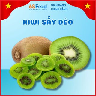 Kiwi Sấy Dẻo Đà Lạt 100 - 500gr Ăn vặt, trang trí Bánh kem, làm topping kẹo Nougat,...  - 6SFOOD