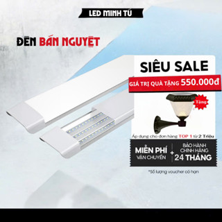 [GIAO HỎA TỐC] Tuýp led bán nguyệt, đầu dẹp, đầu vuông 0.6 M - 1M2 cao cấp siêu sáng BẢO HÀNH 1 NĂM