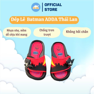 Dép lê Batman Adda chính hãng Thái Lan êm nhẹ bền bỉ cho trẻ em bé trai chống trượt tốt không hôi chân