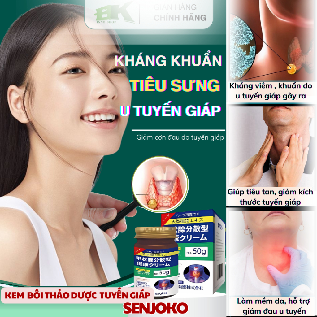 Kem Tan U Tuyến Giáp, Cường Giáp Senjoko Nhật Bản 50g – Giảm Sưng Đau, Làm Dịu Viêm Tuyến Giáp Dưỡng Da Khỏe  | BK INNO